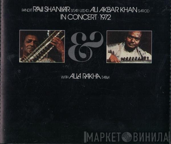 Ravi Shankar / Ali Akbar Khan with Alla Rakha  - In Concert 1972