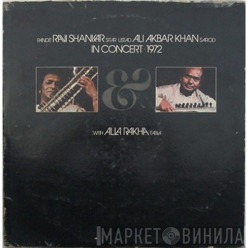 Ravi Shankar / Ali Akbar Khan with Alla Rakha  - In Concert 1972