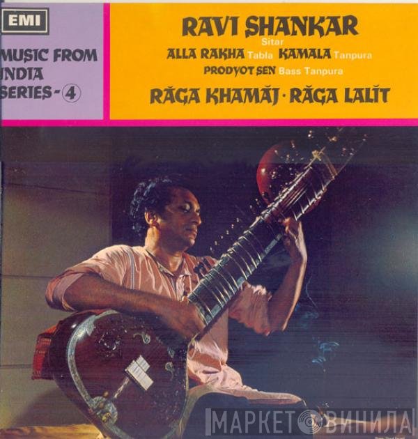 Ravi Shankar, Alla Rakha, Kamala Chakravarty, Prodyot Sen - Rāgā Khamāj • Rāga Lalīt