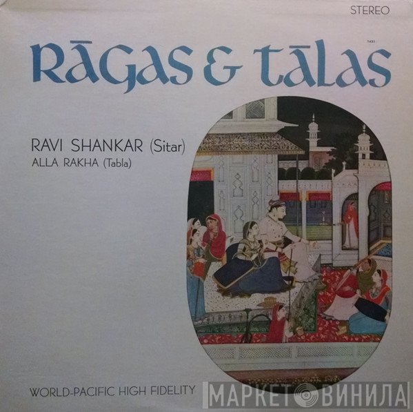 Ravi Shankar, Alla Rakha  - Rāgas & Tālas