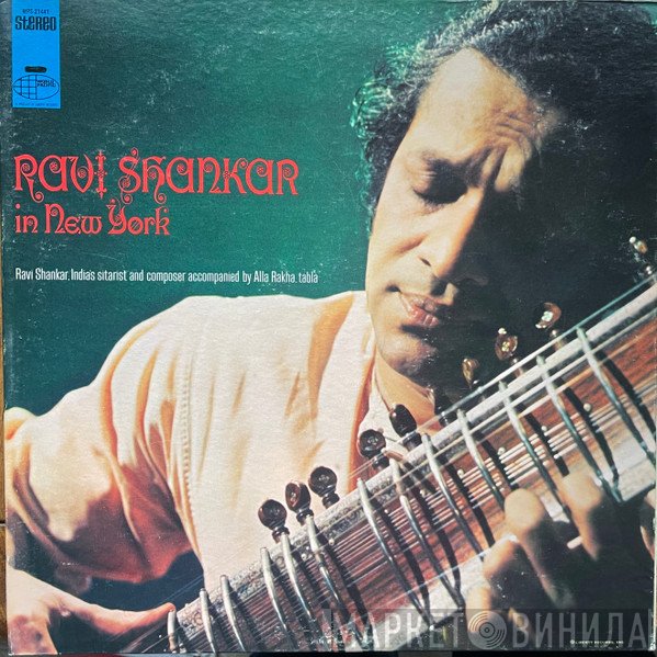 Ravi Shankar, Alla Rakha  - Ravi Shankar In New York