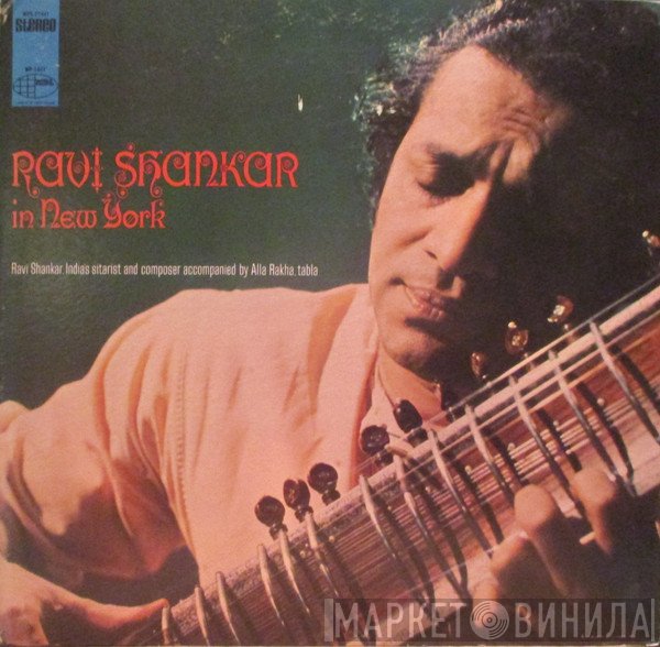 Ravi Shankar, Alla Rakha  - Ravi Shankar In New York