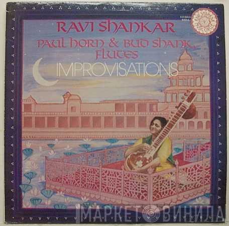 Ravi Shankar, Paul Horn & Bud Shank  - Improvisations