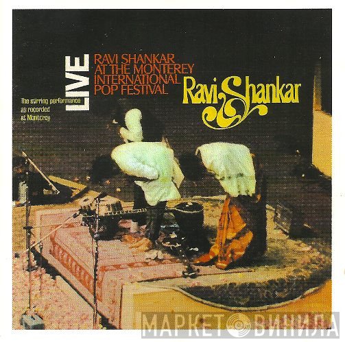 Ravi Shankar - Ravi Shankar At The Monterey International Pop Festival