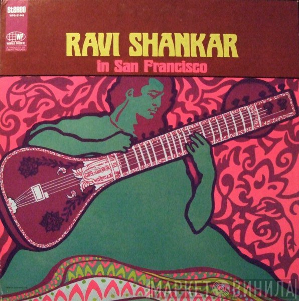 Ravi Shankar  - Ravi Shankar In San Francisco