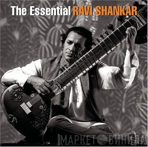 Ravi Shankar  - The Essential Ravi Shankar