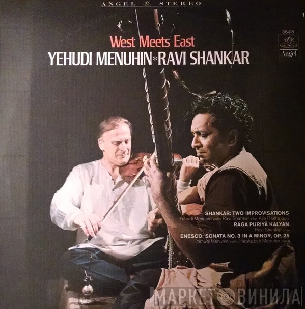 Ravi Shankar, Yehudi Menuhin - West Meets East