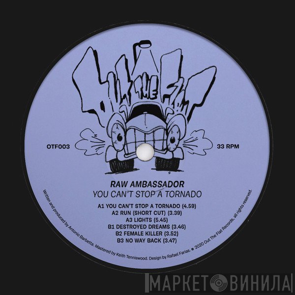 Raw Ambassador - You Can't Stop A Tornado