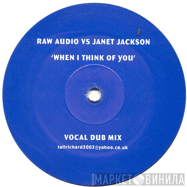 Raw Audio , Janet Jackson - When I Think Of You