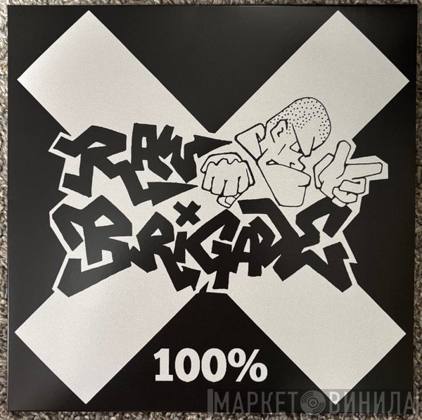 Raw Brigade - 100%