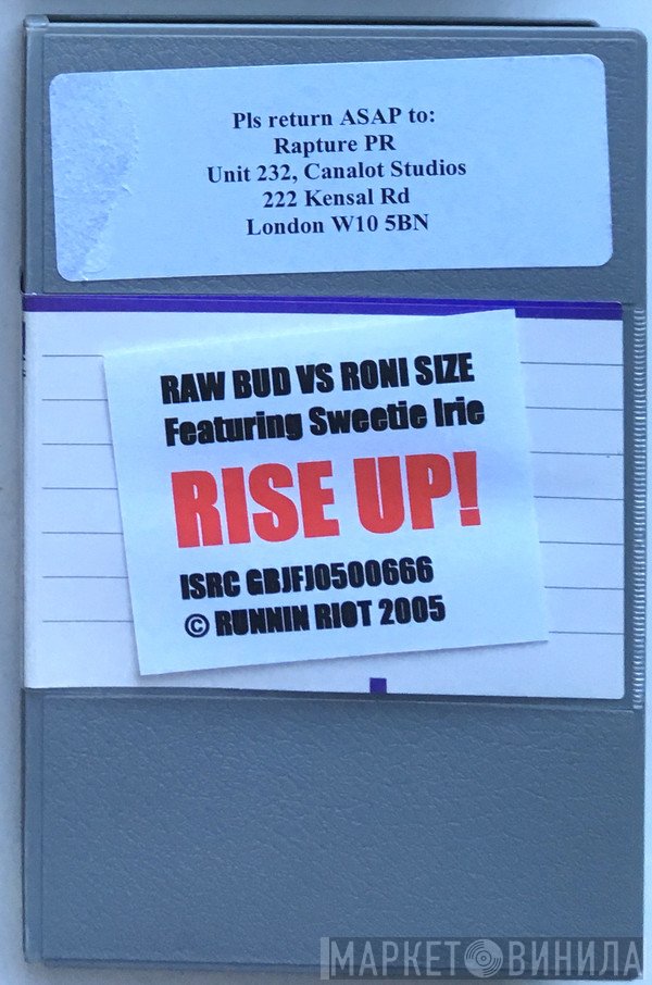 Raw Bud Vs Roni Size Featuring Sweetie Irie  - Rise Up!
