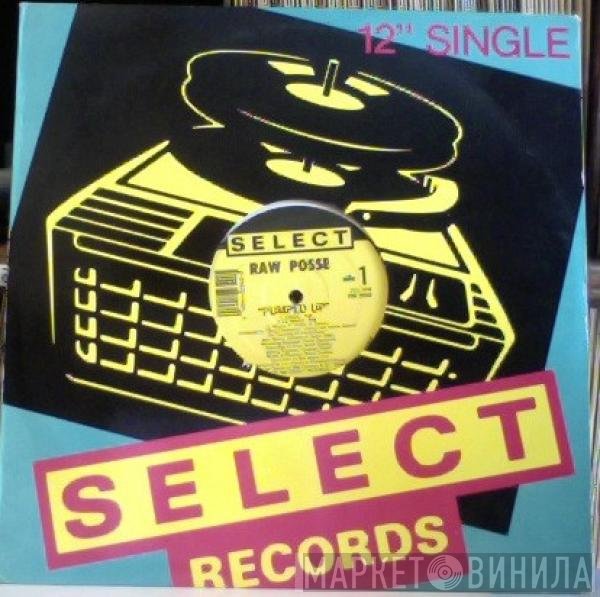 Raw Posse - Pumped Up