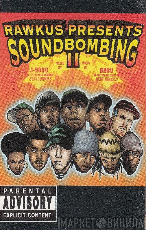  - Rawkus Presents Soundbombing II