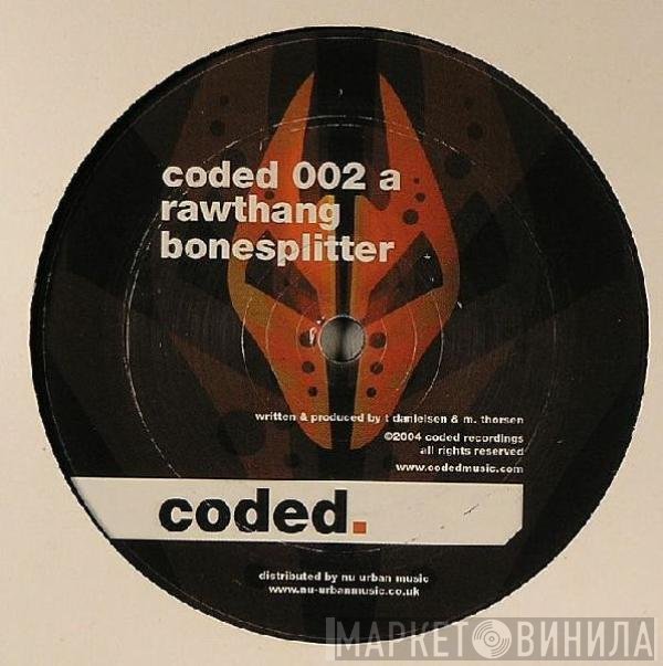 Rawthang - Bonesplitter / Headbutt