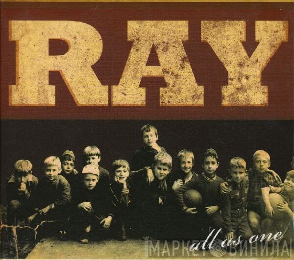 Ray   - All As One