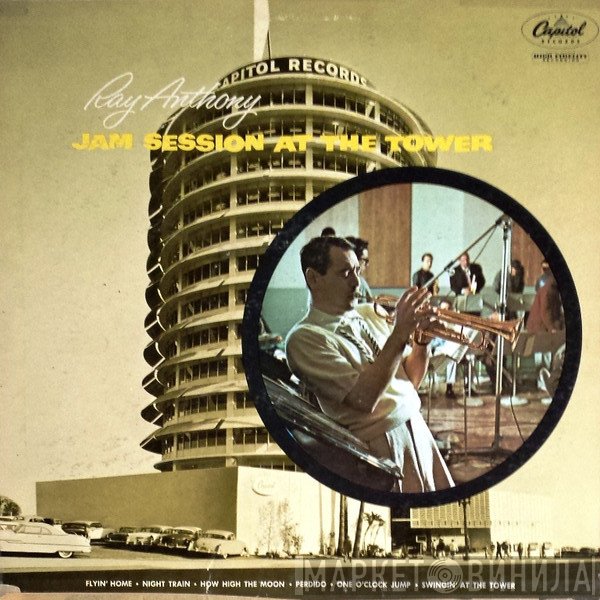 Ray Anthony - Jam Session At The Tower