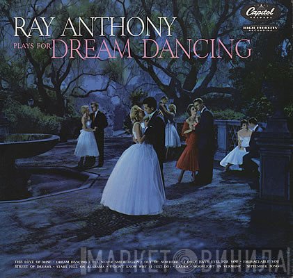 Ray Anthony - Plays For Dream Dancing