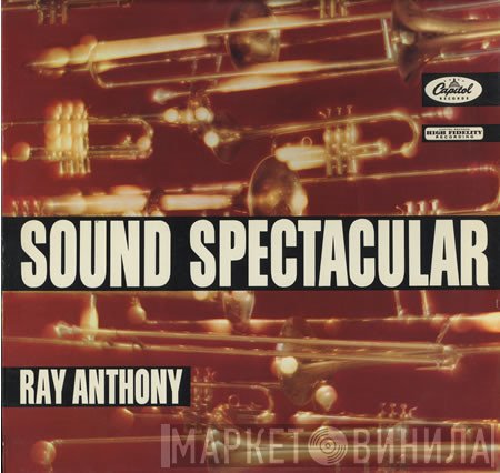Ray Anthony  - Sound Spectacular