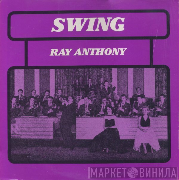 Ray Anthony - Swing