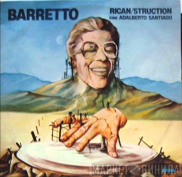 Ray Barretto  - Rican/Struction
