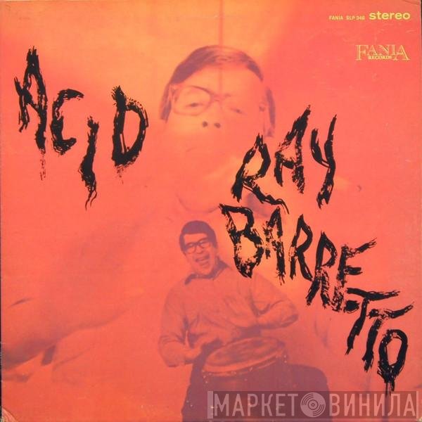 Ray Barretto  - Acid
