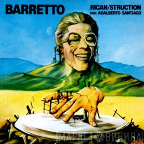 Ray Barretto Con Adalberto Santiago  - Rican/Struction