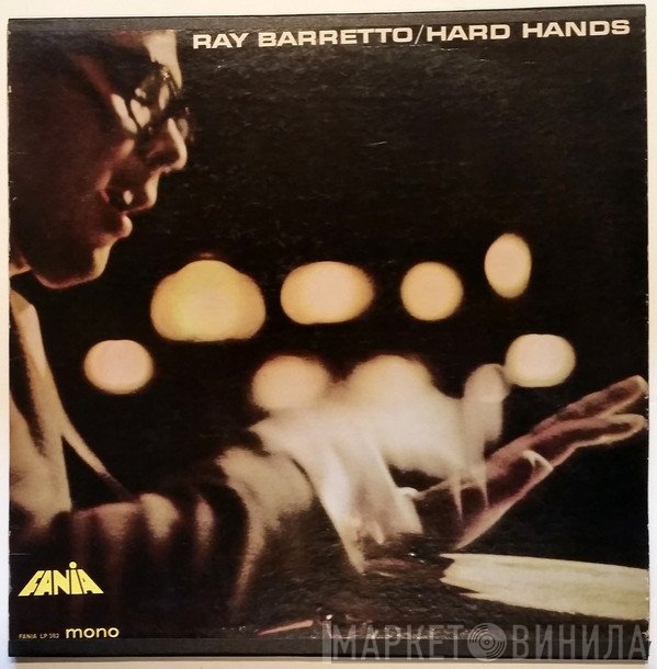 Ray Barretto  - Hard Hands