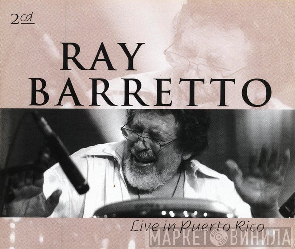 Ray Barretto  - Live In Puerto Rico