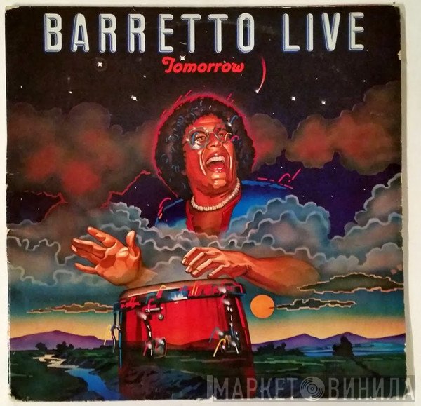 Ray Barretto - Tomorrow: Barretto Live