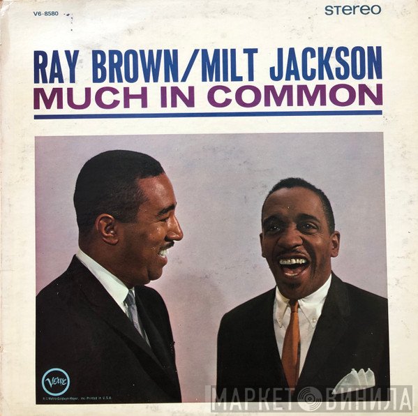 Ray Brown / Milt Jackson  - Much In Common