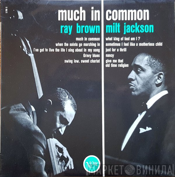 Ray Brown / Milt Jackson  - Much In Common