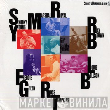 Ray Brown, Freddie Green, Snooky Young, Ross Tompkins, Scatman Crothers, Marshall Royal, Louis Bellson - Snooky & Marshal's Album