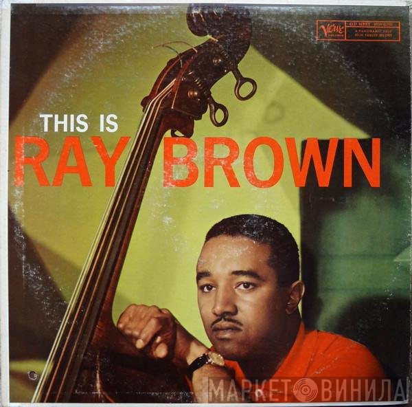 Ray Brown  - This Is Ray Brown