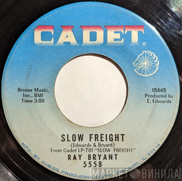 Ray Bryant - Slow Freight / If You Go Away