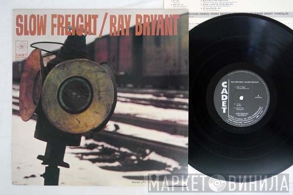 Ray Bryant  - Slow Freight