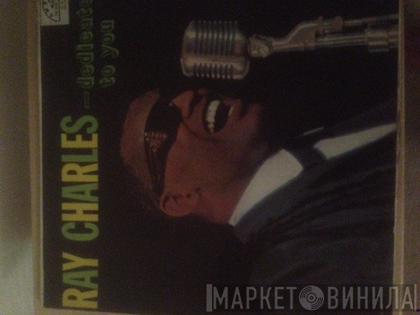 Ray Charles  - ...Dedicated To You