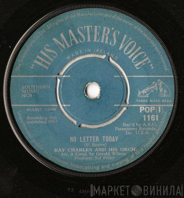 Ray Charles, The Jack Halloran Singers, Ray Charles And His Orchestra - Take These Chains From My Heart / No Letter Today