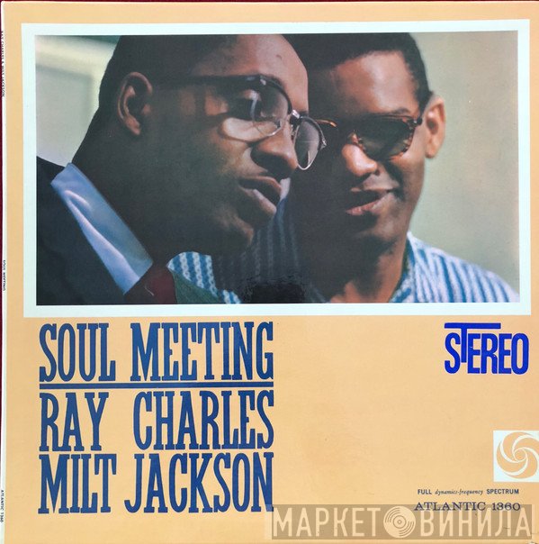 Ray Charles & Milt Jackson  - Soul Meeting