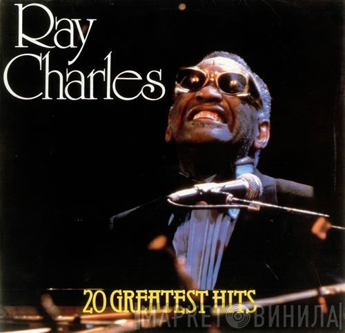 Ray Charles - 20 Greatest Hits