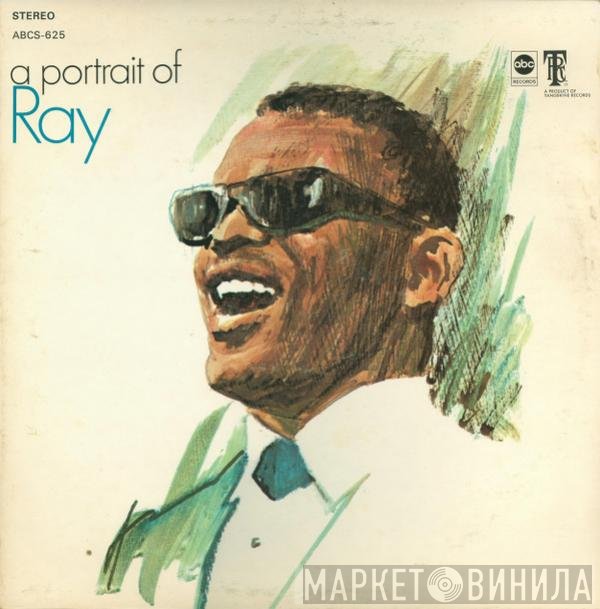 Ray Charles  - A Portrait Of Ray