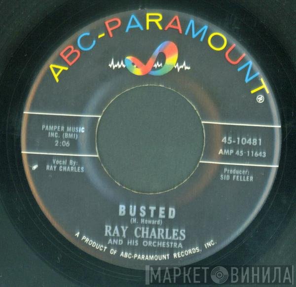 Ray Charles And His Orchestra / Ray Charles  - Busted / Making Believe