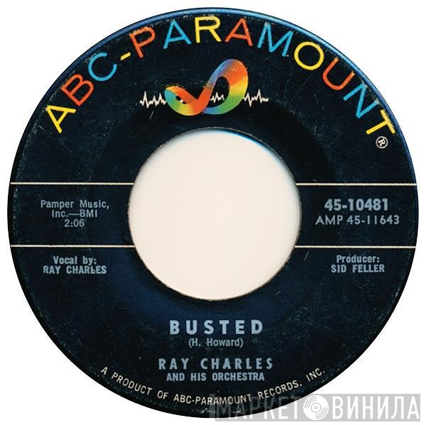 Ray Charles And His Orchestra / Ray Charles  - Busted / Making Believe