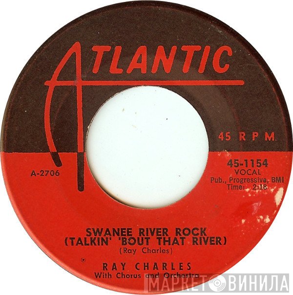 Ray Charles And His Orchestra - Swanee River Rock (Talkin' 'Bout That River)