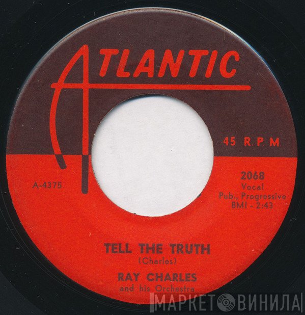 Ray Charles And His Orchestra  - Tell The Truth
