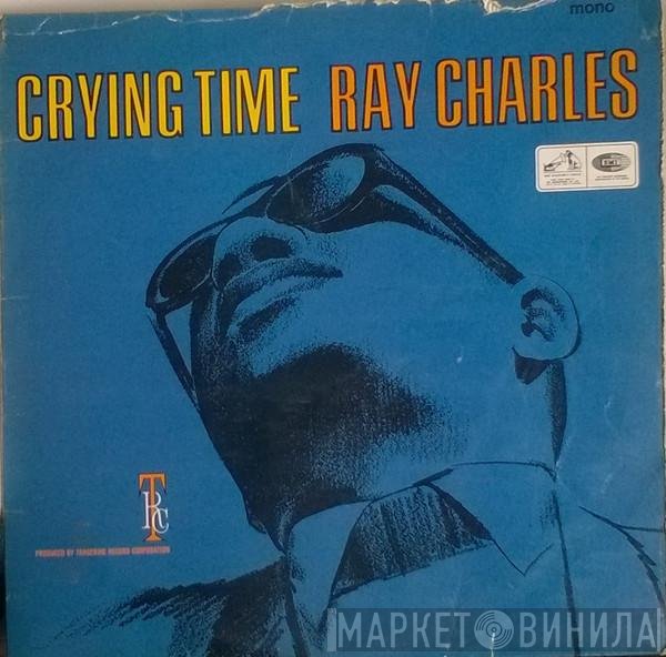 Ray Charles  - Crying Time