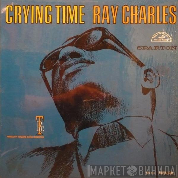 Ray Charles  - Crying Time