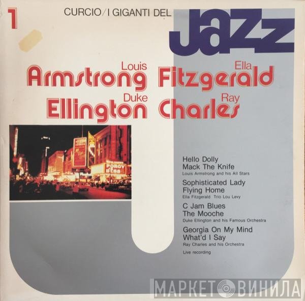 Ray Charles, Ella Fitzgerald, Louis Armstrong, Duke Ellington - I Giganti Del Jazz Vol. 1