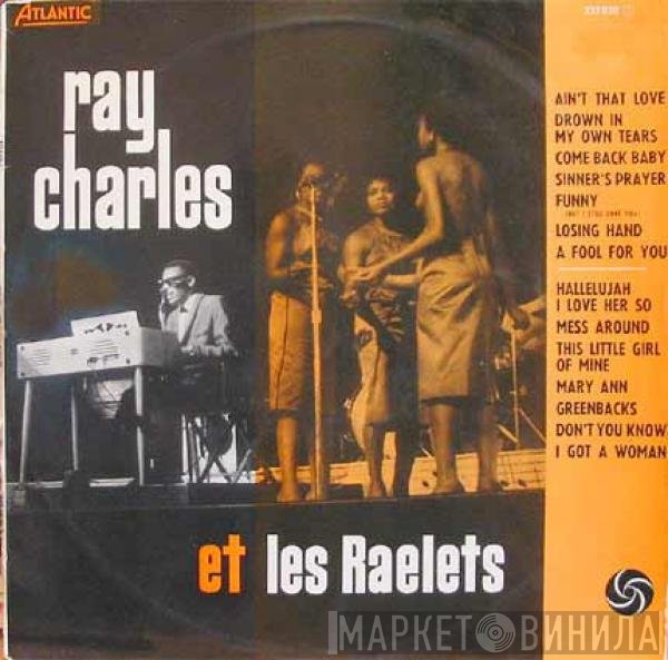 Ray Charles Et Raelets  - Ray Charles Et Les Raelets