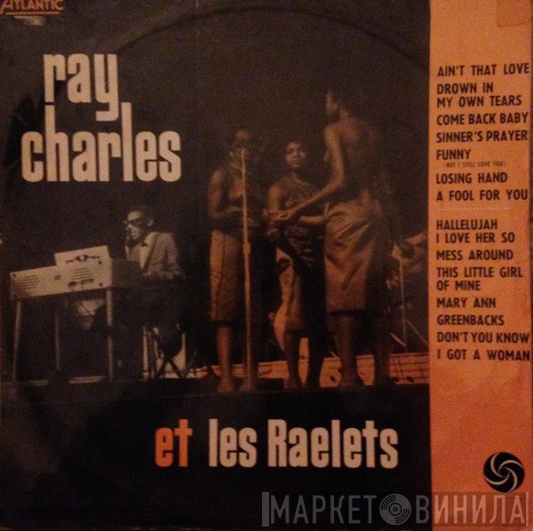 Ray Charles Et Raelets  - Ray Charles Et Les Raelets