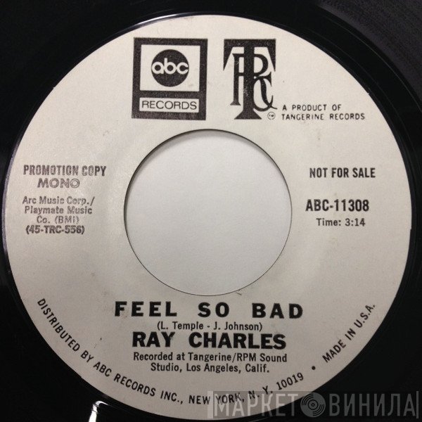 Ray Charles - Feel So Bad